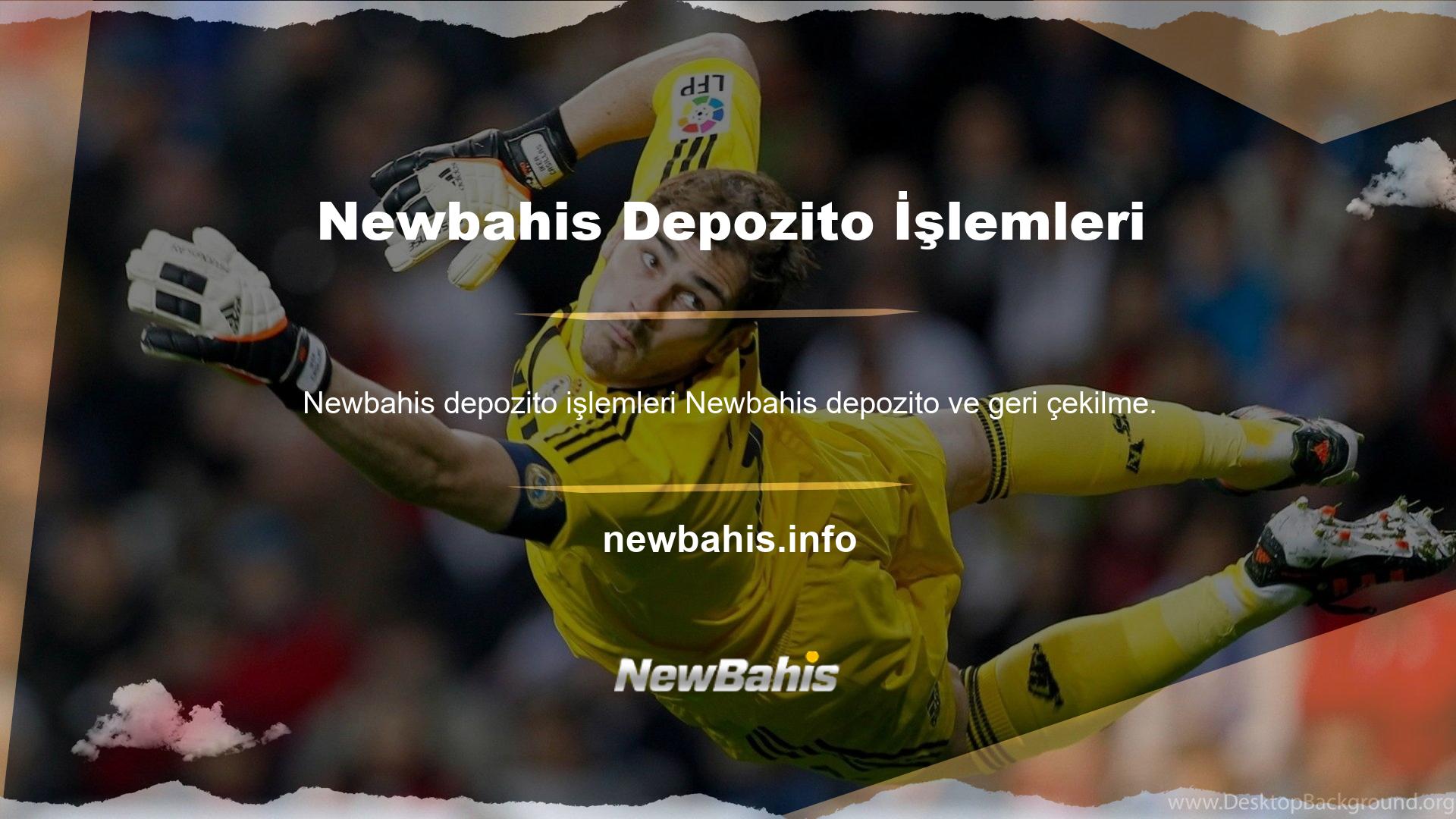 Newbahis depoziti çeşitli ödeme sistemleri aracılığıyla yapılabilir